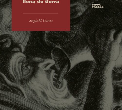 Tres poemas del poemario Tengo la boca llena de tierra (Buenos Aires Poetry, 2023), de Sergio H. García