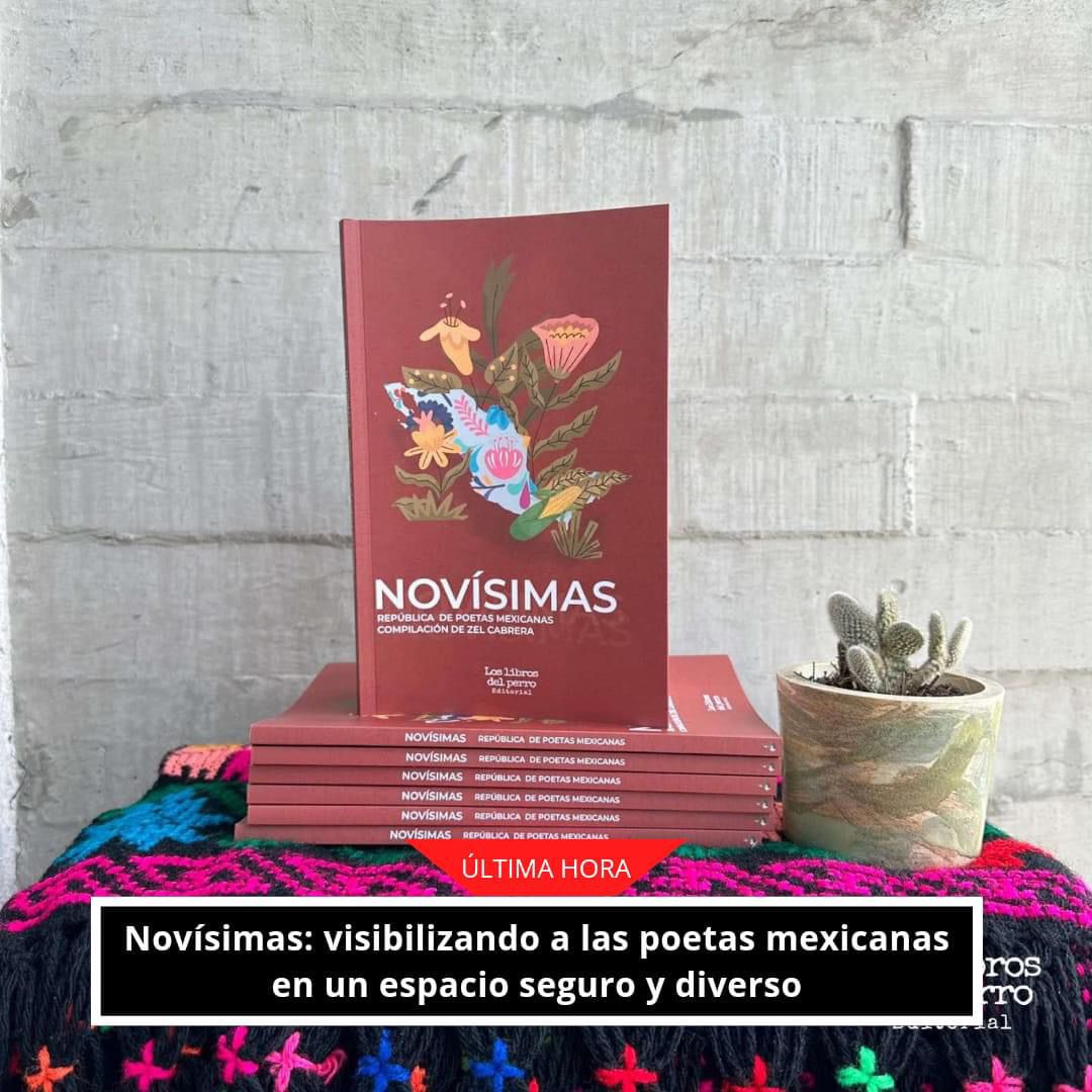 Novísimas: visibilizando a las poetas mexicanas en un espacio seguro y diverso